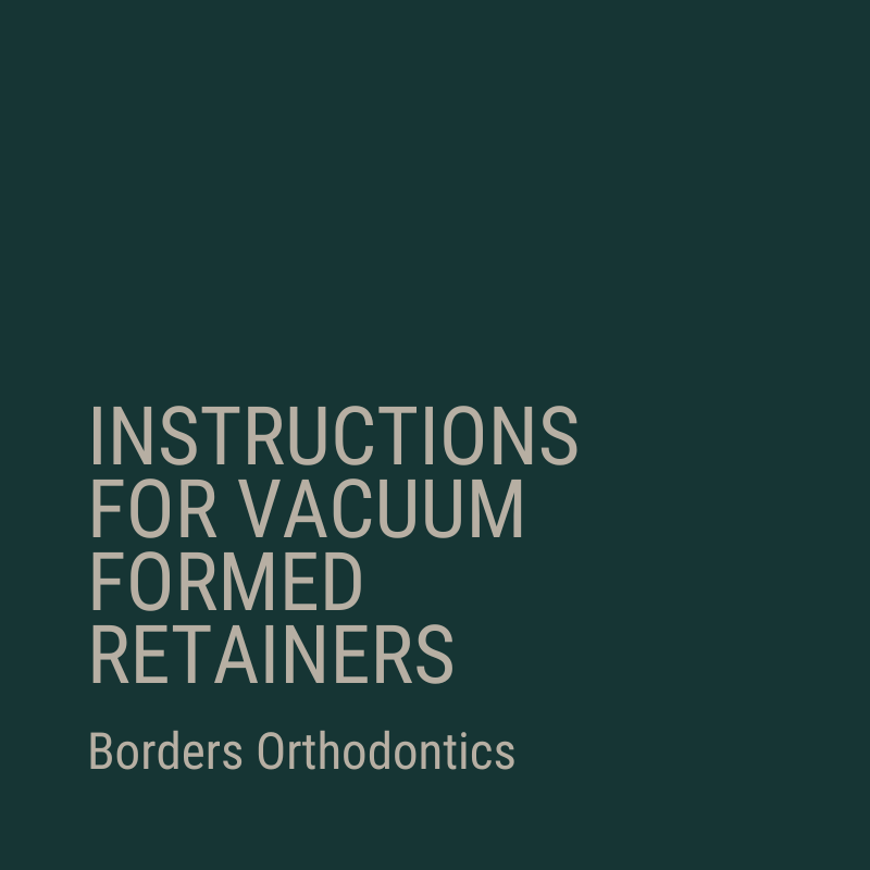 Borders Instructions For Vacuum Formed Retainers